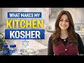 What Makes My Kitchen Kosher Take a Tour of My Kosher Kitchen In My Orthodox Jewish Home