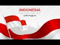 Download Lagu Instrumen 17 Agustus, Hari Kemerdekaan Indonesia (Indonesian Independence Day )