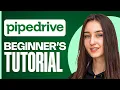 Pipedrive CRM Tutorial for Beginners Streamline Your Sales Pipeline in 2025 Full Demo