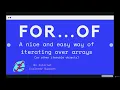 The world of Loops For Of Intro--The Modern JavaScript Bootcamp