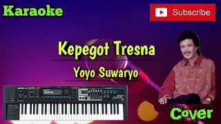 kepegot tresna yoyo suwaryo karaoke cover musik sandiwaraan