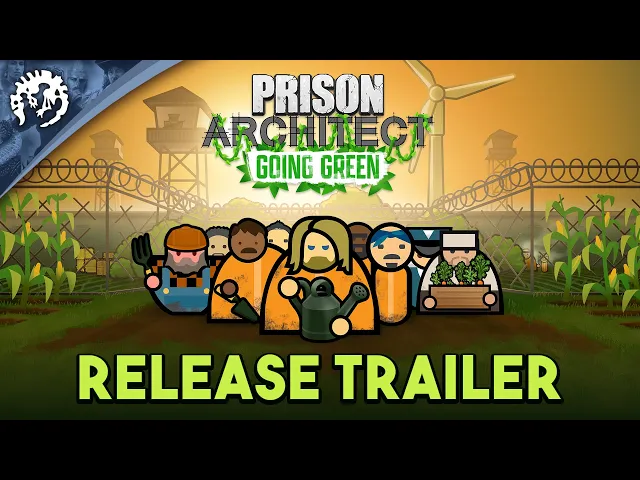 Prison Architect: Going Green | Release Trailer