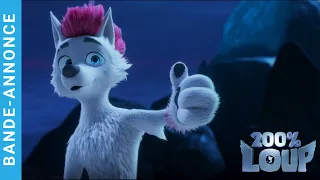 200 % Loup | Bande - Annonce
