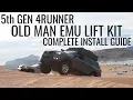 5th Gen 4Runner Old Man Emu lift install guide