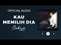 Download Lagu Cakra Khan - Kau Memilih Dia (Official Audio)