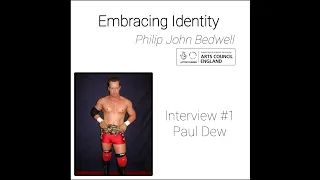 Embracing Identity Interview Paul Ashe Dew