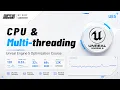 CPU Multithreading - Unreal Engine 5 Optimization Course
