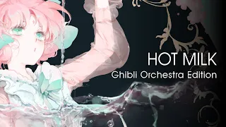 Download Hot Milk | Ghibli Orchestra Edition | Snail's House/Ujico Cover MP3