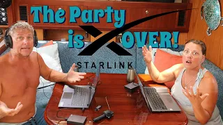 The Party is OVER In 2 days! ~ No more unlimited Starlink