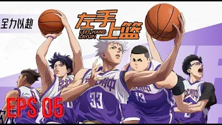 left hand layup episode 5 sub indonesia