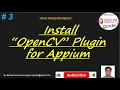 Appium Visual Testing - 3 Install OpenCV Plugin for Appium A Step-by-Step Guide