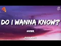 Download Lagu Hozier - Do I Wanna Know? (Lyrics)