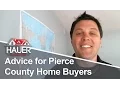 Pierce County Real Estate Advice for Pierce County home buyers