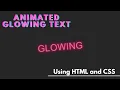 How to make CSS Animated Glowing Text for Beginners using HTML CSS Text Animation CSS