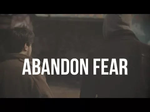 Abandon Fear (Official Trailer)