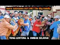 OMBAK SELATAN Dan TONGLENTONG Juara Galatama HUT DRT The Big Family 2025