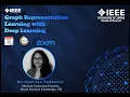 Graph Representation Learning with Deep Learning