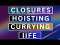 Closures Currying IIFE Hoisting in Javascript Explained by Frontend Master