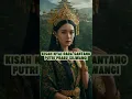 kisah nyai rara santang putri prabu siliwangi #feedshorts #shortsfeed #kisahlegendaris