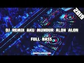 Download Lagu DJ Remix Aku mundur alon alon | full bass 2019 - KumpulanmusikDJ