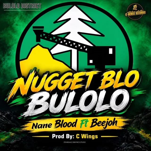 Beejoh_[2026]_Nugget Blo Bulolo_ft_Nane Blood_Prod By_C Wings