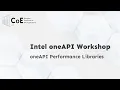 Intel oneAPI Workshop Performance Libraries
