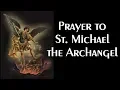 Download Lagu Prayer to St. Michael the Archangel