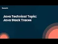Java Technical Topic Java Stack Traces