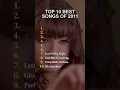 Top 10 Best Songs of 2011 🎧 | The Biggest Hits You Still Remember!
