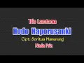 Download Lagu Hodo Haporusanki. Trio Lamtama. Karaoke Rohani Batak.