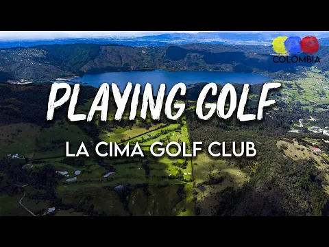 Club de Golf La Cima | Golf in Colombia