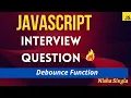 JavaScript Interview Questions Machine Round Debounce Function