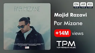 Majid Razavi Par Mizane آهنگ پر میزنه از مجید رضوی 