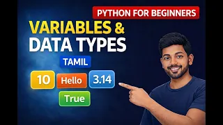 Variables Data Types Explained in Python Beginner Tamil Ep 2
