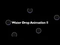 Water Drop Animation HTML CSS Javascript Animations