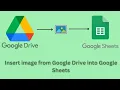 Lagu Insert Images from Google Drive to Google Sheet