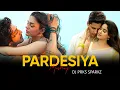 Download Lagu Pardesiya Mashup 2025 | DJ PRKS SPARKZ | Kehna Hi Kya | Jiya Jale | 90s Vibe