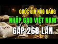 Download Lagu TIN MỚI NHẤT: Quốc Gia Nào Bất Ngờ Nhập Gạo Việt Nam Gấp 268 Lần Hằng Năm | Bạn Có Biết ?