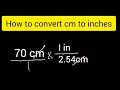 How to convert 70 cm to inches