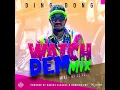 Watch Dem Mix
