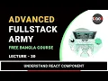 Lecture 30 Frontend Part 3 - Understand React Functional Component Full-Stack Army