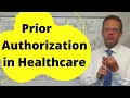 Prior Authorization in Healthcare - How Big Is It