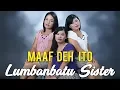 Download Lagu Lumbanbatu Sister - Maaf Deh Ito (Lagu Pop Batak)