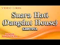 Download Lagu Kristina - Suara Hati Dangdut House (Official video lirik)