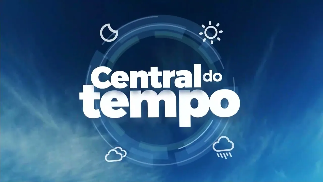Confira a Central do Tempo desta segunda-feira