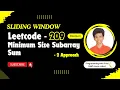 Minimum Size Subarray Sum Leetcode 209 Approach Code with explanation