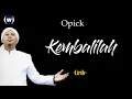 Download Lagu Opick - Kembalilah Lirik | Kembalilah - Opick Lyrics