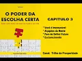 Lagu O Poder da Escolha Certa - Capítulo 3 Parte 2