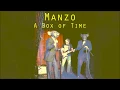 Download Lagu Manzo - A Box of Time - The Single