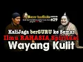 Download Lagu RAHASIA WAYANG KULIT ‼️ Sunan Kalijaga berGURU Ilmu Mistis ke Kiai Semar ‼️Semar berCerita